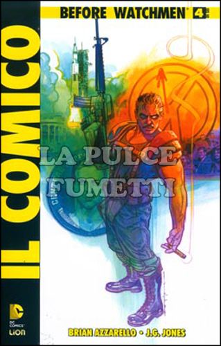 BEFORE WATCHMEN: IL COMICO #     4